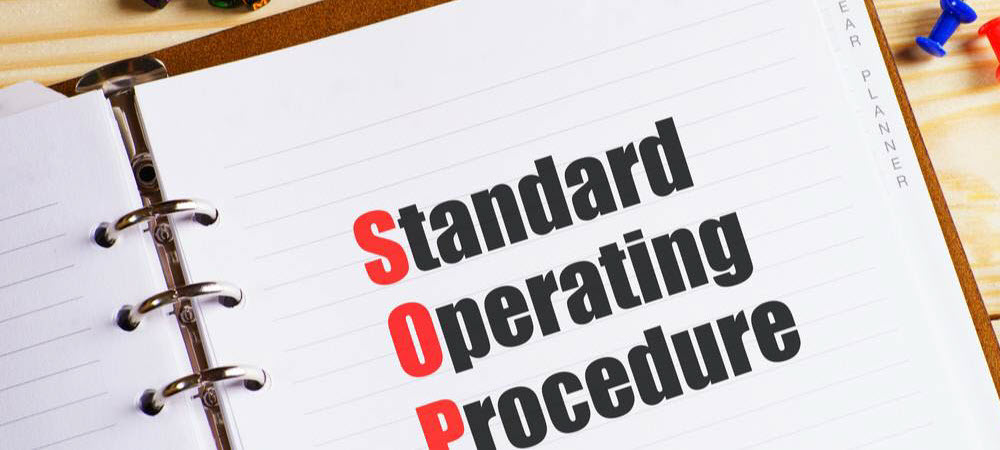why do we need standard operating procedures